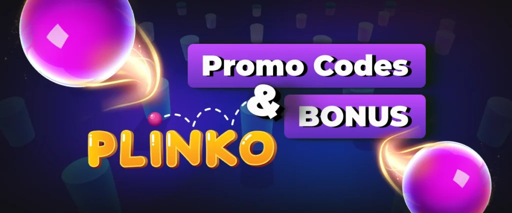 Plinko Promo Codes and Bonuses